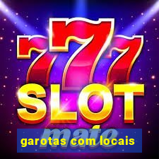 garotas com locais